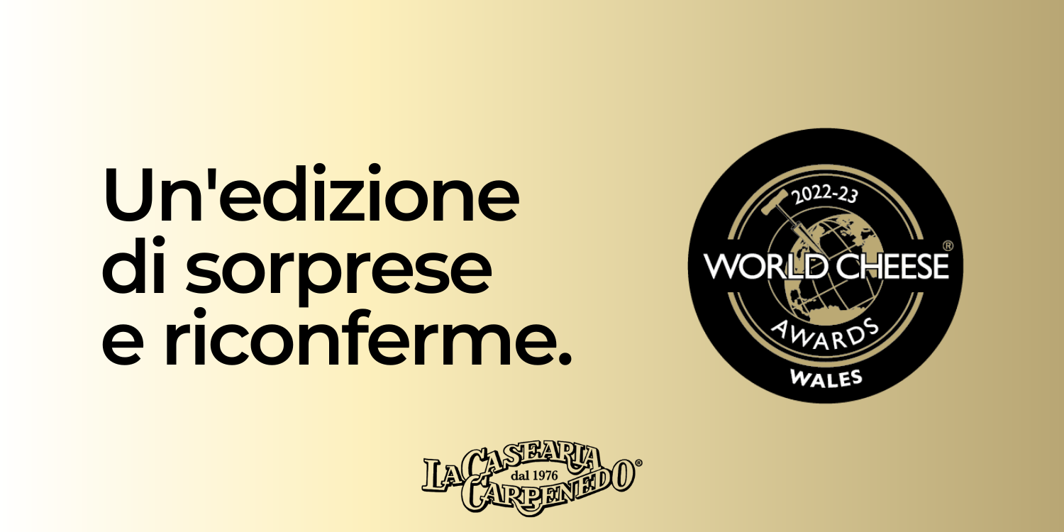 World Cheese Award 2022: i successi della Casearia Carpenedo